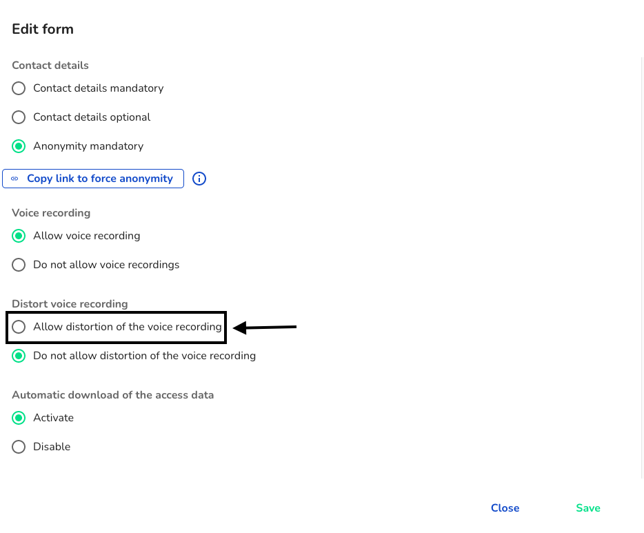 Allow distortion of the voicerecording